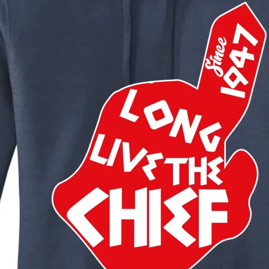 Long Live The Chief Women's Pullover Hoodie