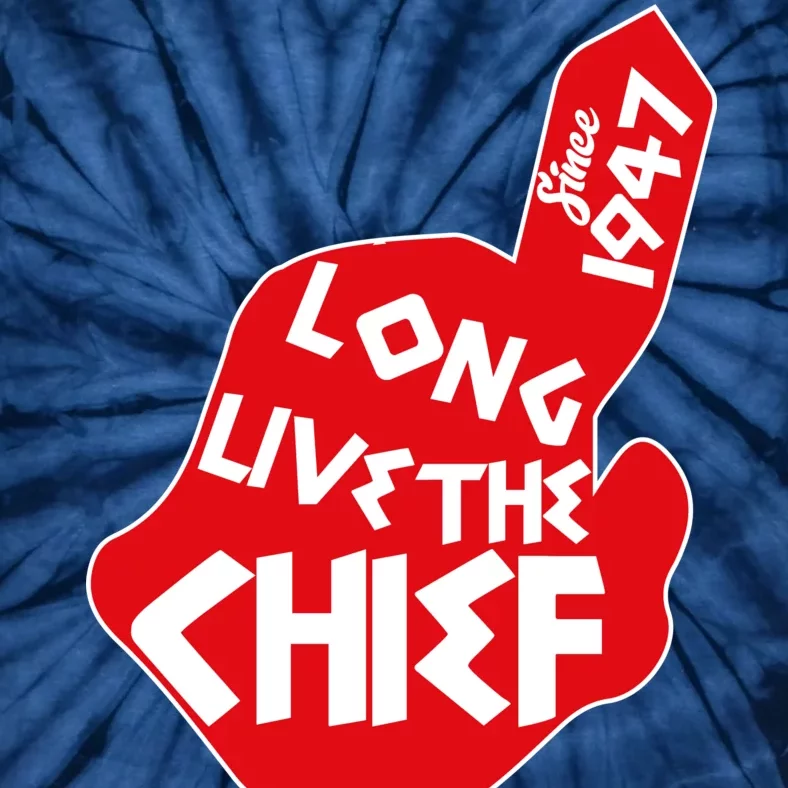 Long Live The Chief Tie-Dye T-Shirt