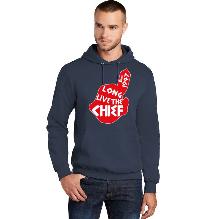 Long Live The Chief Tall Hoodie