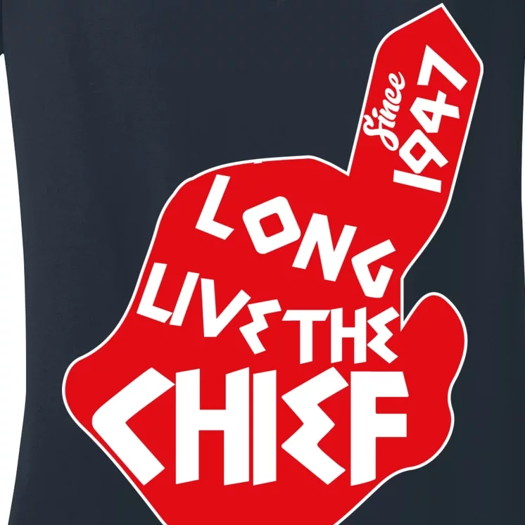 Long Live The Chief Women's V-Neck T-Shirt