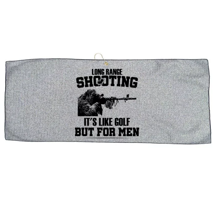 Long Range Shooting It's Like Golf But For Men Large Microfiber Waffle Golf Towel