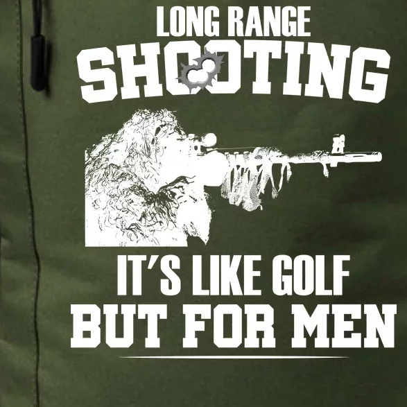 Long Range Shooting It's Like Golf But For Men Daily Commute Backpack