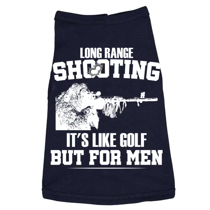 Long Range Shooting It's Like Golf But For Men Doggie Tank