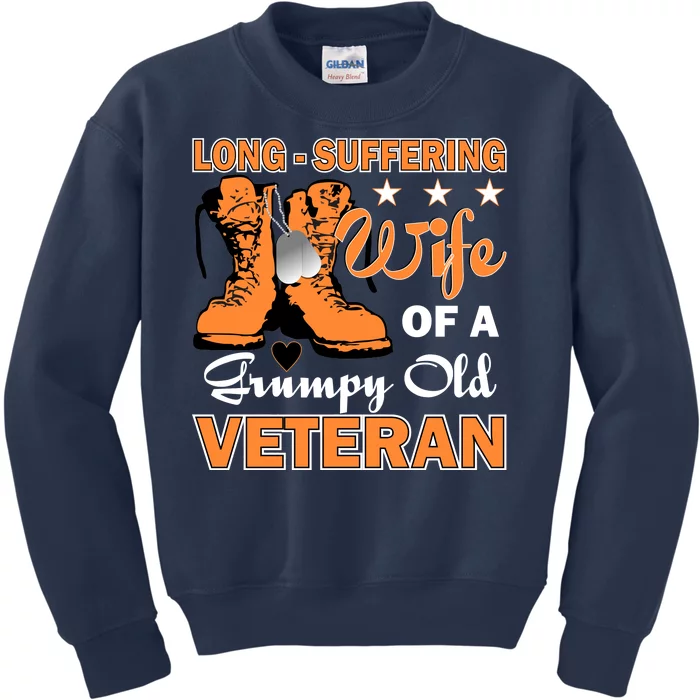 Long-Suffering Wife Of A Grumpy Old Veteran Kids Sweatshirt