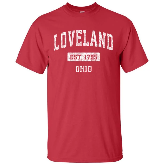 Loveland Ohio Oh Vintage Sports Established Tall T-Shirt