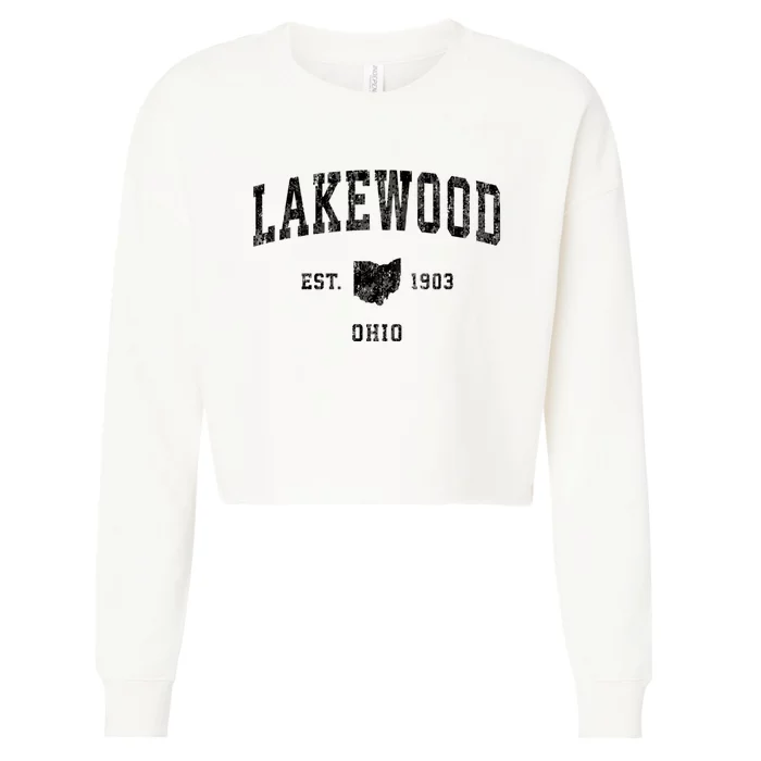 Lakewood Ohio Oh Vintage Established Athletic Sports Design Cropped Pullover Crew