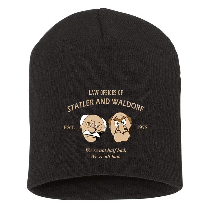 Law Offices Of Statler And Waldorf Est 1975 Short Acrylic Beanie