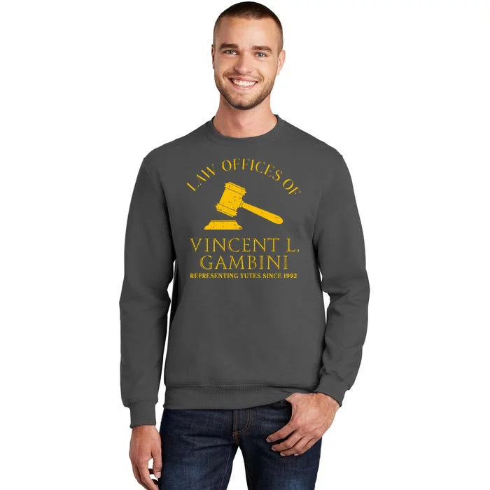 Law Offices Of Vincent Gambini 1992 Tall Sweatshirt