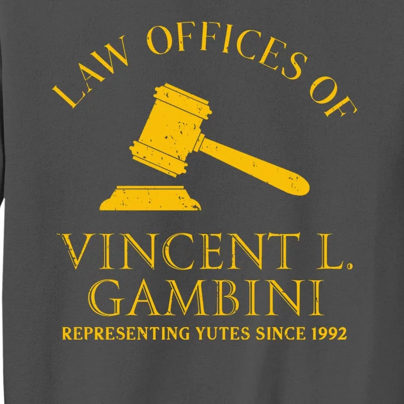 Law Offices Of Vincent Gambini 1992 Tall Sweatshirt