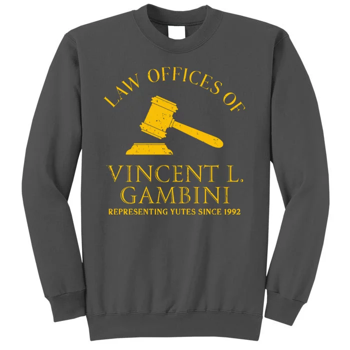 Law Offices Of Vincent Gambini 1992 Tall Sweatshirt