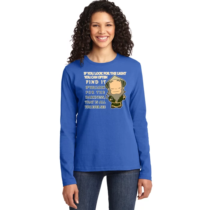 Look For The Light Not Darkness Uncle Iron Quote Ladies Long Sleeve Shirt