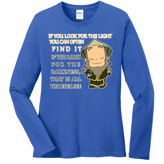 Look For The Light Not Darkness Uncle Iron Quote Ladies Long Sleeve Shirt