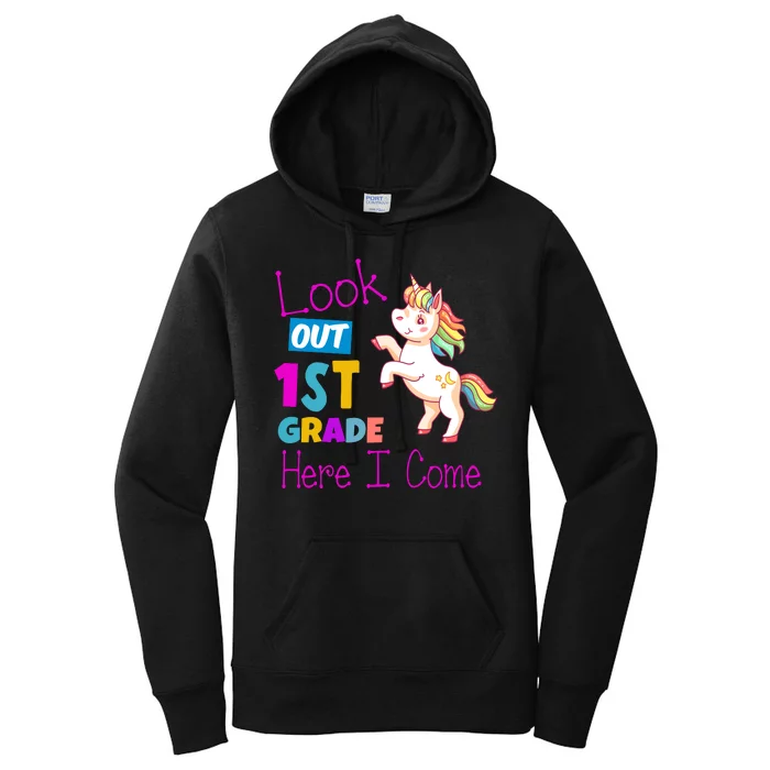 Look Out 1st Grade Here I Come Women's Pullover Hoodie