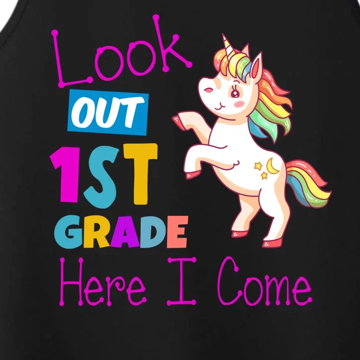 Look Out 1st Grade Here I Come Performance Tank