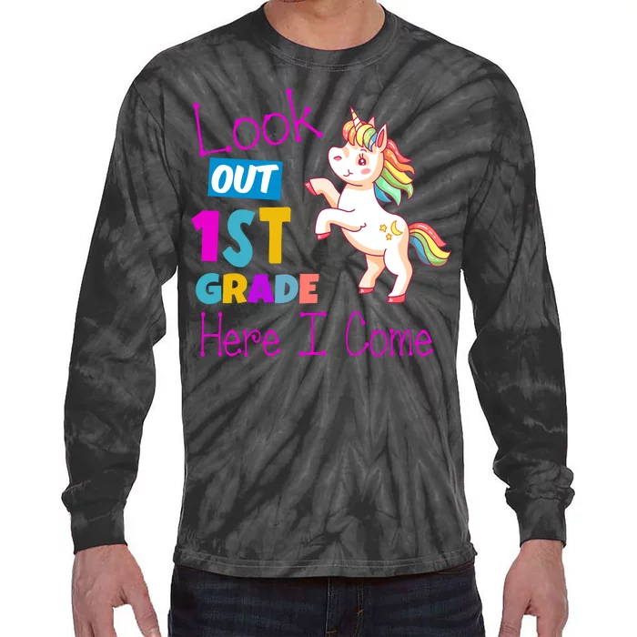 Look Out 1st Grade Here I Come Tie-Dye Long Sleeve Shirt