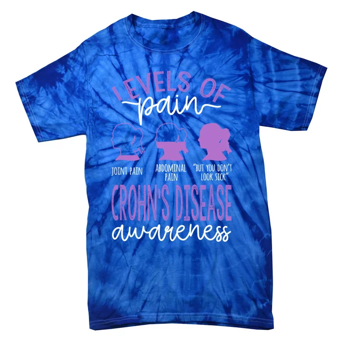 Levels Of Pain Crohns Disease Awareness Gift Tie-Dye T-Shirt