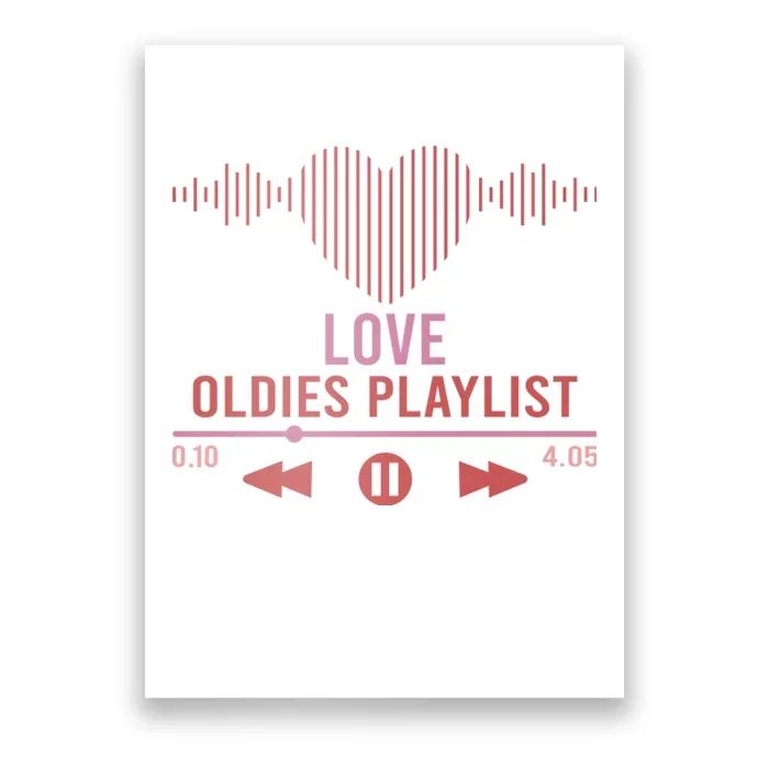 Love Oldies Playlist Heart Music Poster