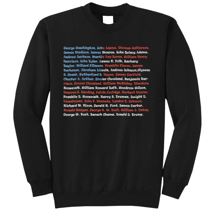 List Of Presidents Of The United States Gift Tall Sweatshirt