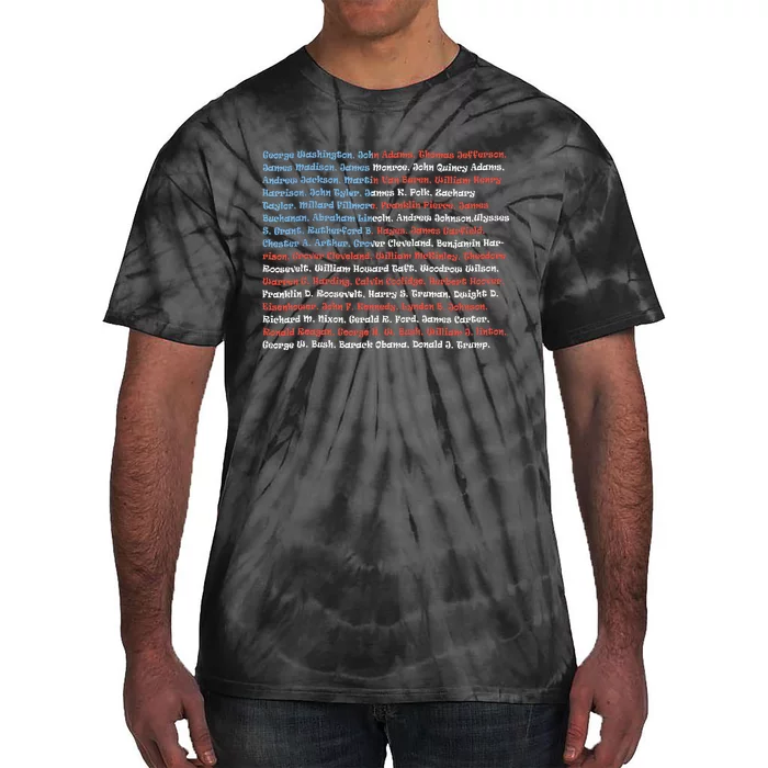 List Of Presidents Of The United States Gift Tie-Dye T-Shirt