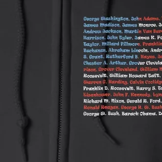 List Of Presidents Of The United States Gift Full Zip Hoodie