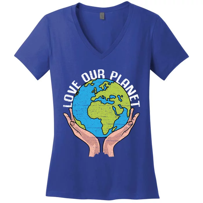 Love Our Planet Recycle Save The Environt Earth Day Gift Women's V-Neck T-Shirt