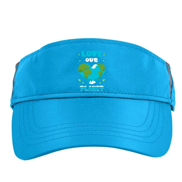 Love Our Planet Nature Conservation Save Earth Day Gift Adult Drive Performance Visor