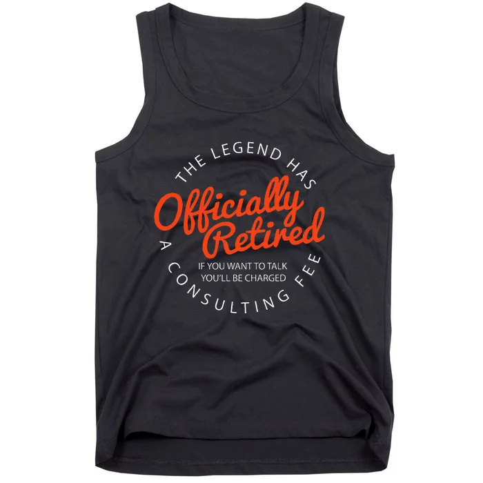 Le.Gend Of.Ficially Retired Funny Retirement Tank Top