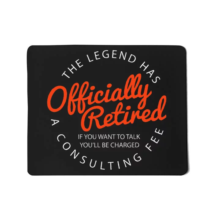 Legend Officially Retired Funny Retirement Black Classic Fit C Mousepad