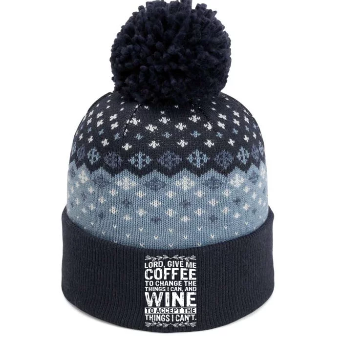 Lord Give Me Coffee And Wine The Baniff Cuffed Pom Beanie