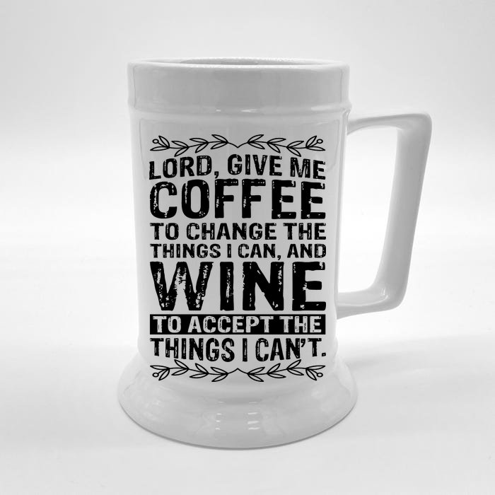 Lord Give Me Coffee And Wine Front & Back Beer Stein