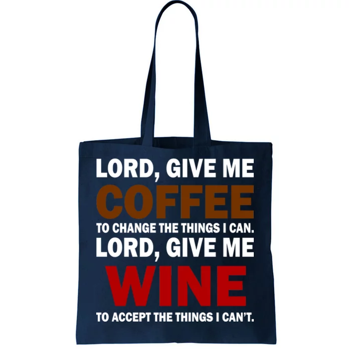 Lord Give Me Coffee Wine Tote Bag