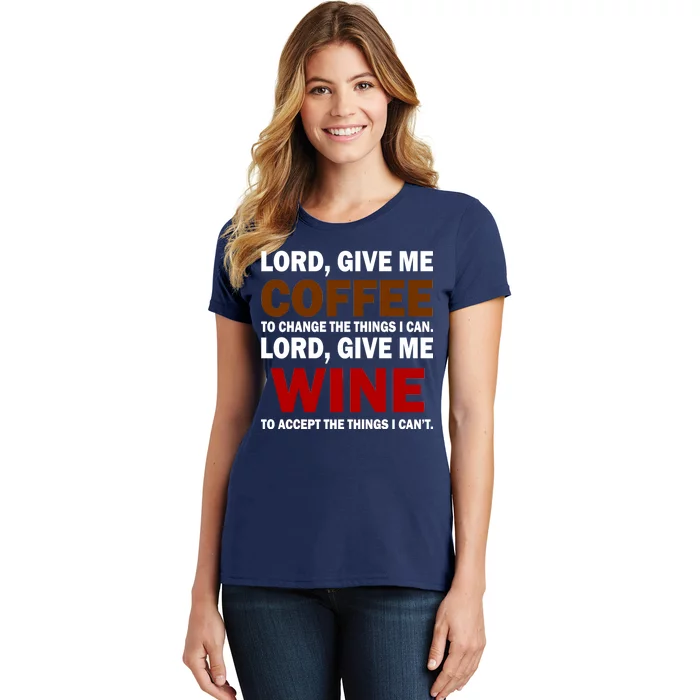 Lord Give Me Coffee Wine Women's T-Shirt