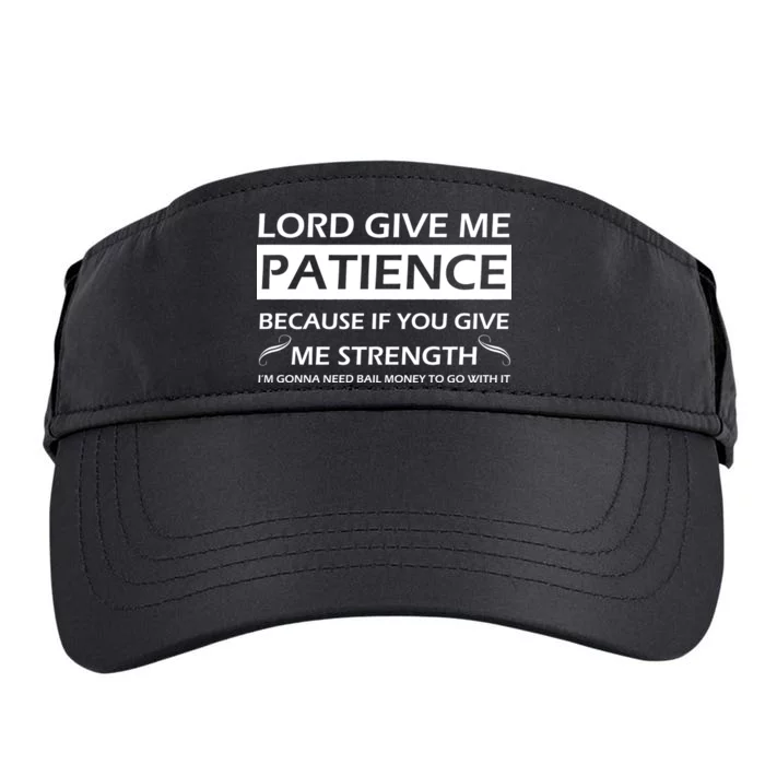 Lord Give Me Patience Adult Drive Performance Visor