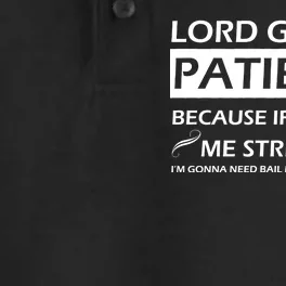 Lord Give Me Patience Dry Zone Grid Performance Polo