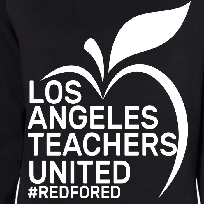 Los Angeles Teachers United Red For Ed Womens California Wash Sweatshirt