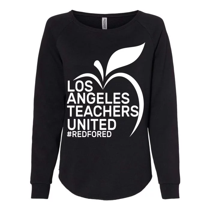 Los Angeles Teachers United Red For Ed Womens California Wash Sweatshirt