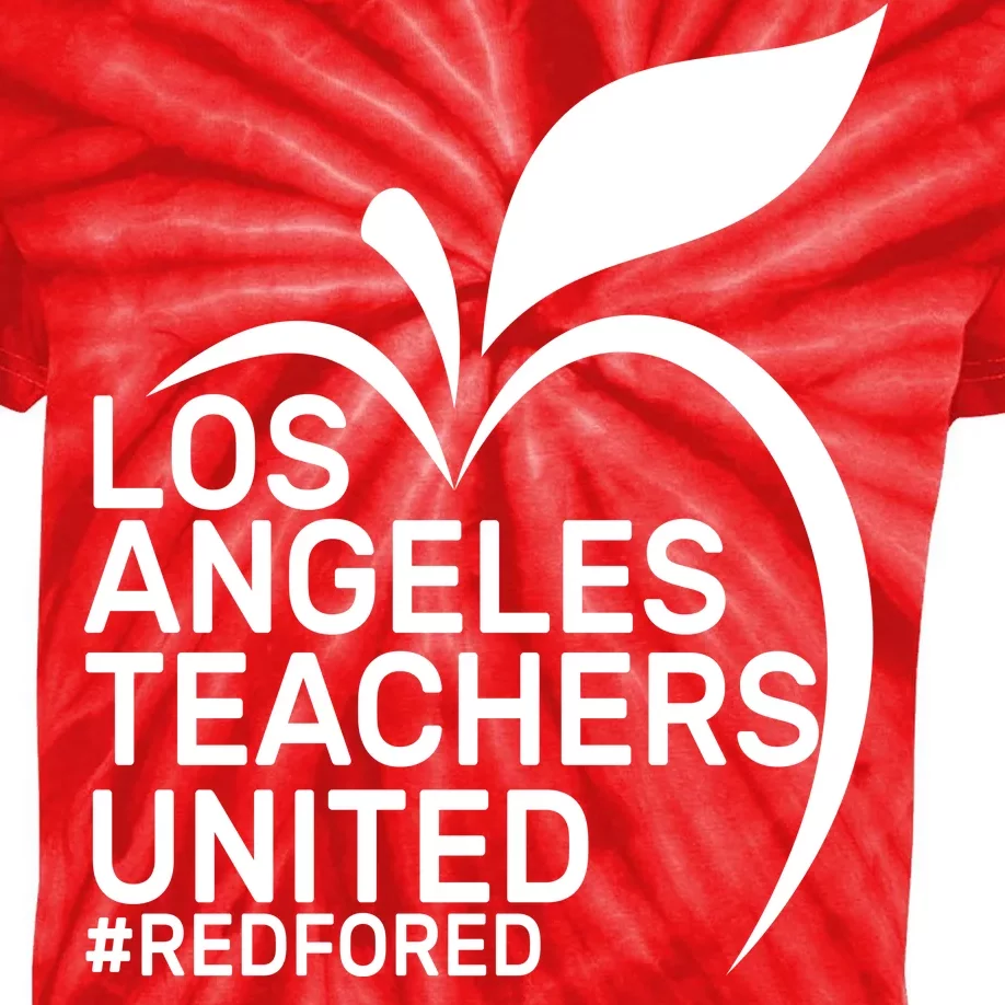 Los Angeles Teachers United Red For Ed Kids Tie-Dye T-Shirt