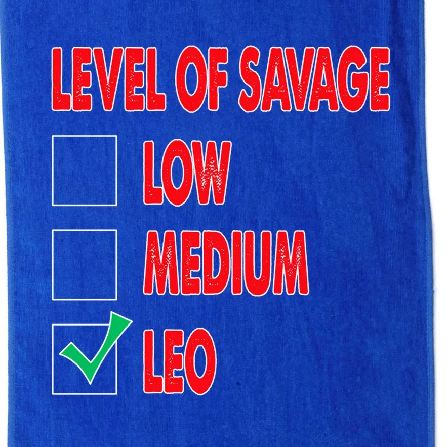 Level Of Savage Leo Astrology Cool Gift Platinum Collection Golf Towel