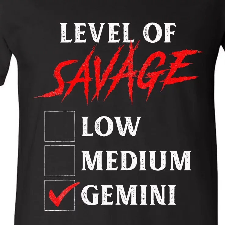 Level Of Savage Gemini Funny Zodiac Queen King Girl V-Neck T-Shirt