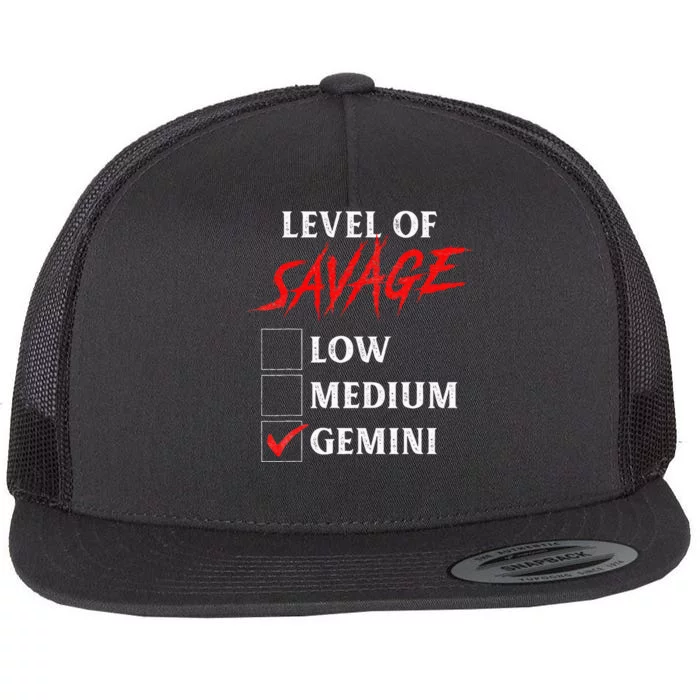 Level Of Savage Gemini Funny Zodiac Queen King Girl Flat Bill Trucker Hat