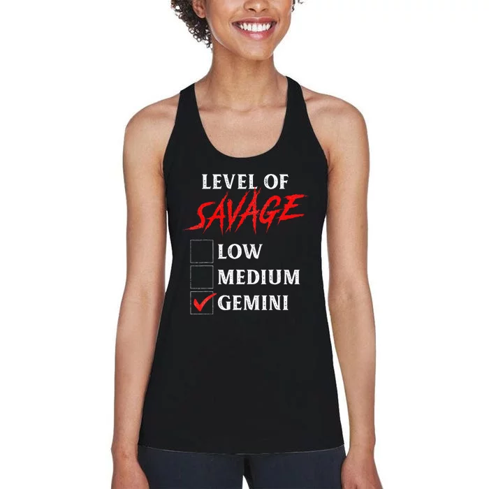 Level Of Savage Gemini Funny Zodiac Queen King Girl Women's Racerback Tank