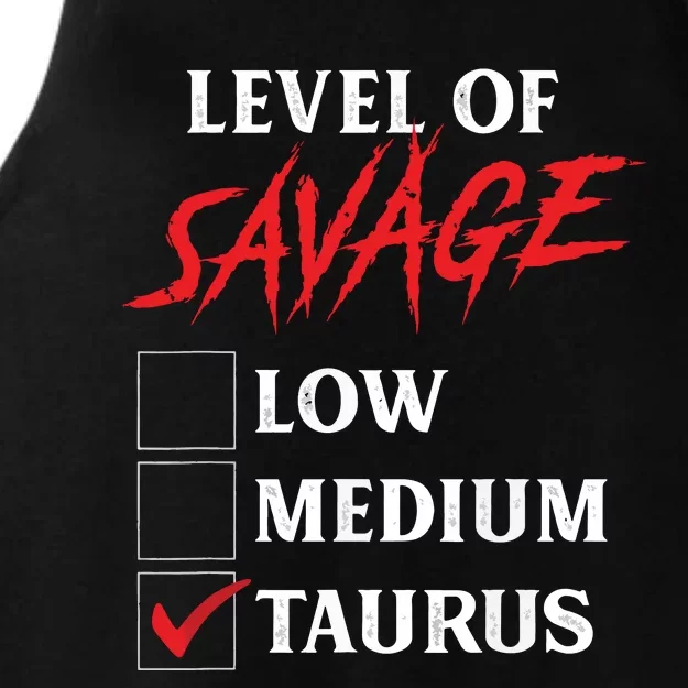 Level Of Savage Taurus Funny Zodiac Queen King Girl Ladies Tri-Blend Wicking Tank