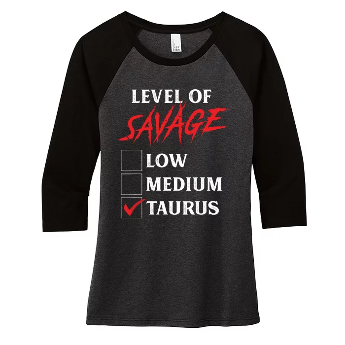 Level Of Savage Taurus Funny Zodiac Queen King Girl Women's Tri-Blend 3/4-Sleeve Raglan Shirt