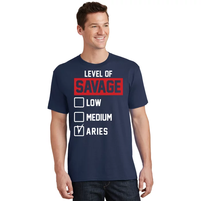 Level Of Savage Low Medium Aries T-Shirt