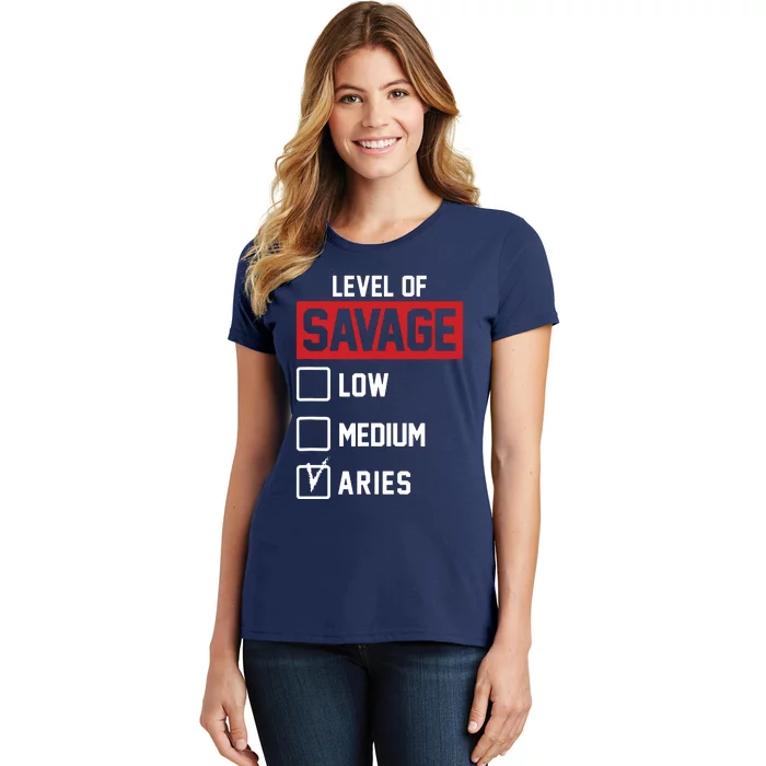 Level Of Savage Low Medium Aries Women's T-Shirt