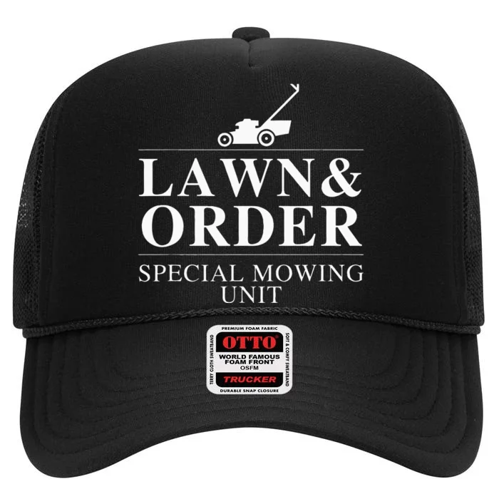 Lawn & Order Special Mowing Unit Funny Dad Joke High Crown Mesh Trucker Hat