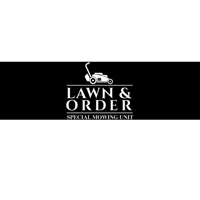 Lawn & Order Special Mowing Unit Gardening Lawn Mower Bumper Sticker