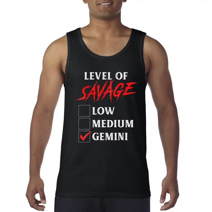 Level Of Savage Gemini Funny Zodiac Queen King Tank Top