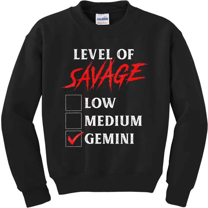 Level Of Savage Gemini Funny Zodiac Queen King Kids Sweatshirt