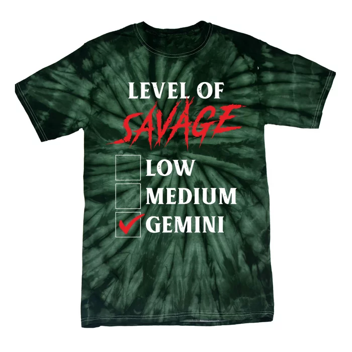 Level Of Savage Gemini Funny Zodiac Queen King Girl Tie-Dye T-Shirt